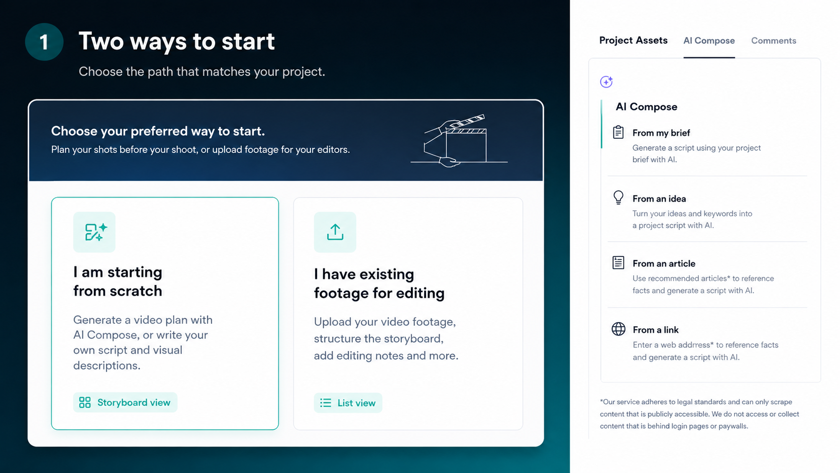 Two ways to start a project in Plan and Build: from scratch with a fresh storyboard, or with existing footage in list view.