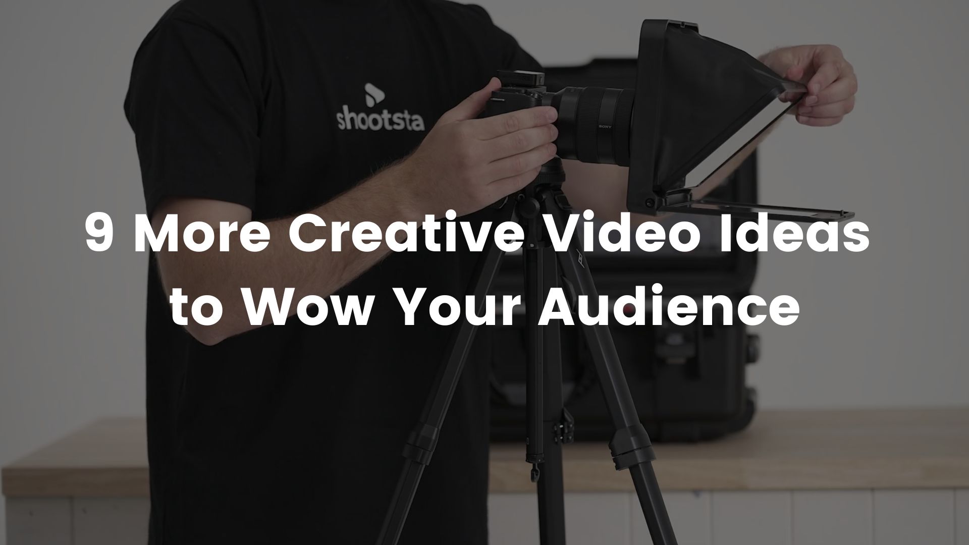 9 More Creative Video Ideas to Wow Your Audience
